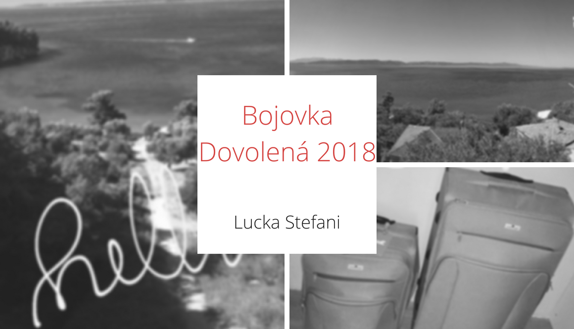 Bojovka | Dovolená 2018